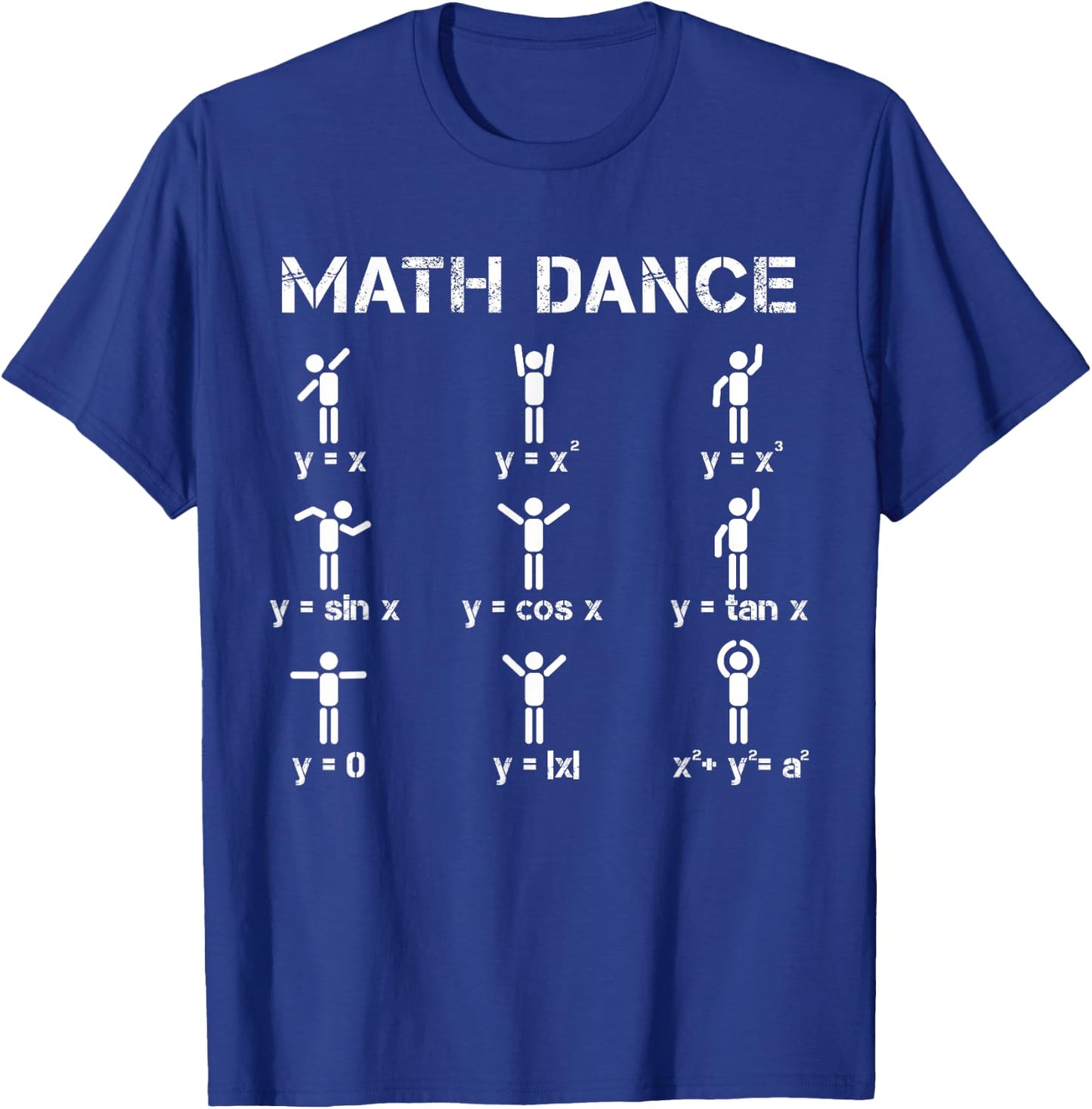 Math Dance Algebraic Functions Funny Teacher Shirt T-Shirt - T-Shirt | Royal