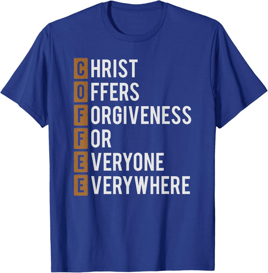 Coffee Christian Shirt Religious Gift T-Shirt - T-Shirt | Royal
