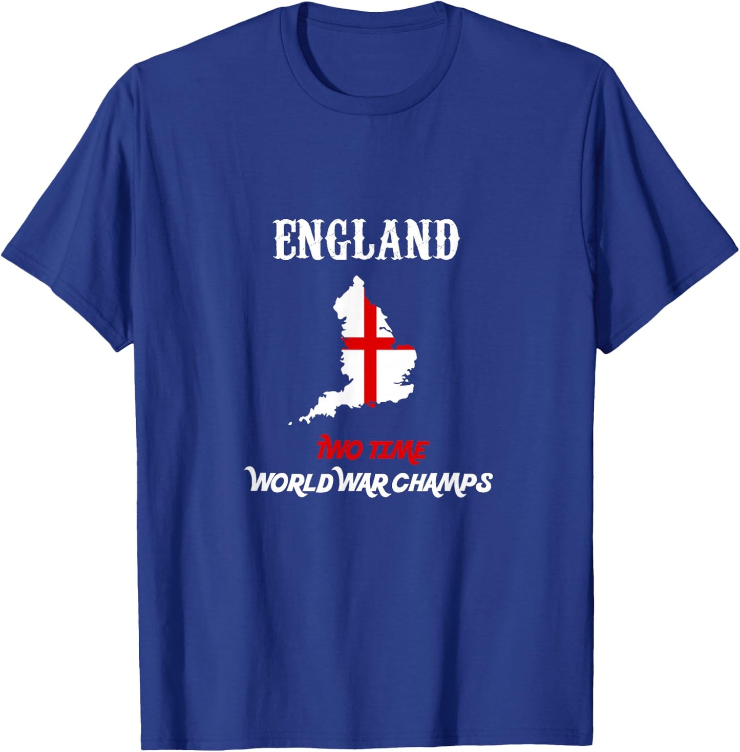 England Two Time World War Champs T-Shirt - T-Shirt | Royal