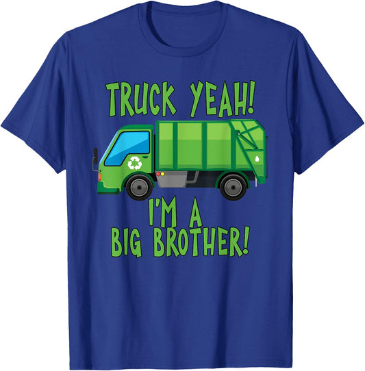 Truck Yeah I'm A Big Brother with Garbage Truck T-Shirt - T-Shirt | Royal