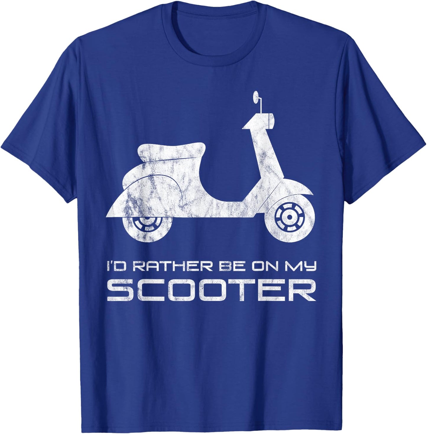 I'd Rather Be on My Scooter Funny Motorbike Hip T-Shirt - T-Shirt | Royal