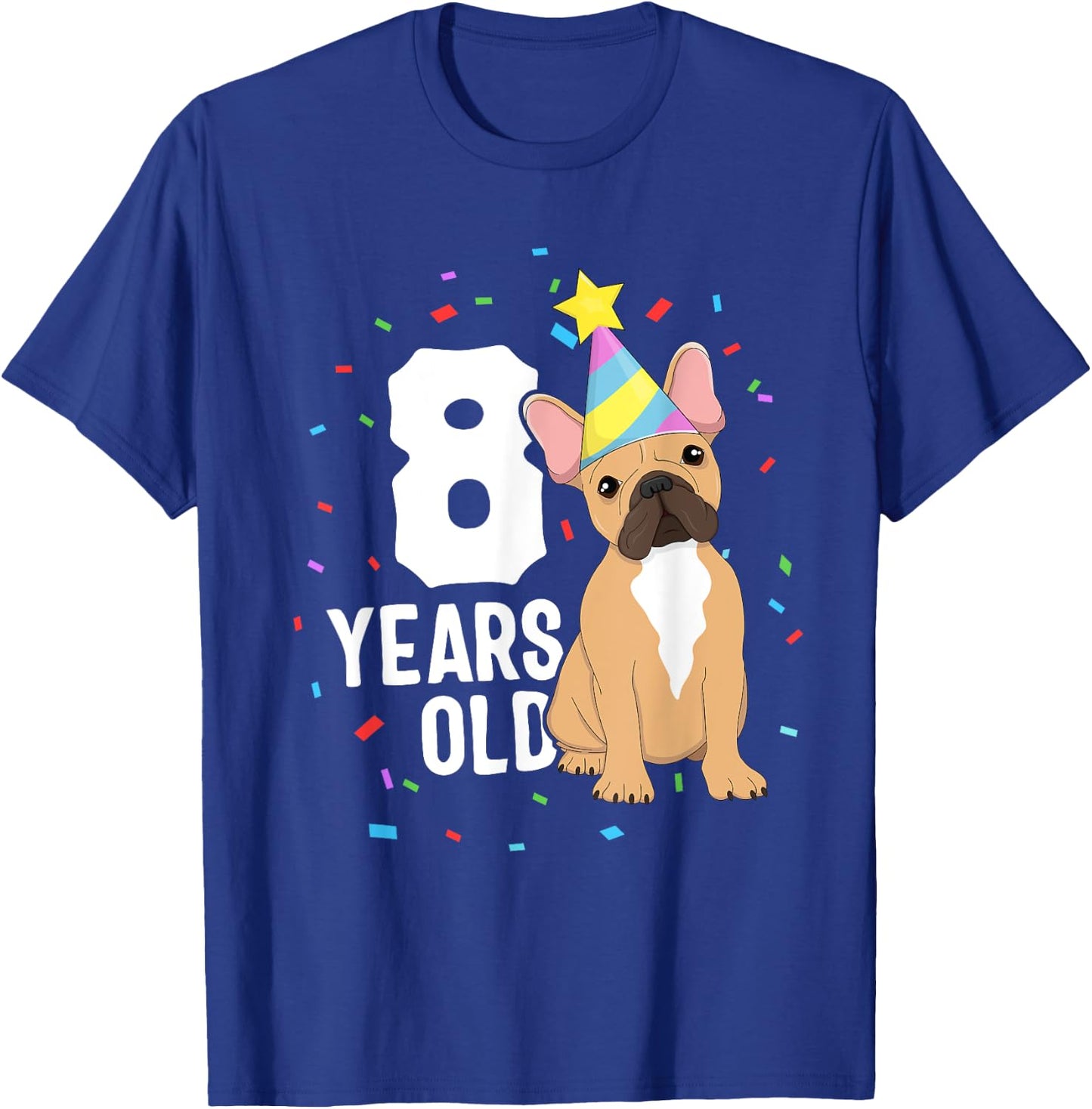 8 Years Old Birthday Outfit French Bulldog Dog Party 8th Women Kids T-Shirt - T-Shirt | Royal