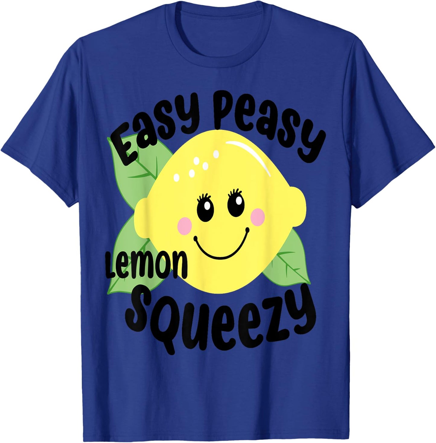 EASY PEASY LEMON SQUEEZY FUN SUMMERTIME LEMONADE LOVER GIFT Women Girls Kids T-Shirt - T-Shirt | Royal