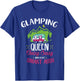 Glamping Queen Classy Sassy Smart Assy Camping RV Gift T-Shirt - T-Shirt | Royal