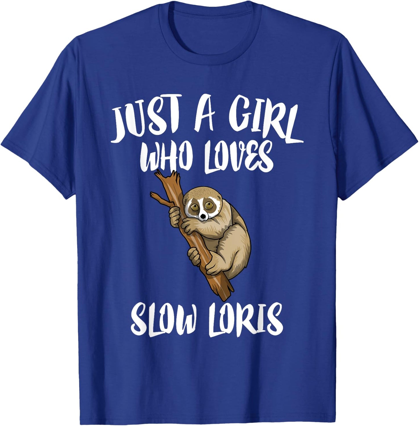 Just A Girl Who Loves Slow Loris Animal Gift T-Shirt - T-Shirt | Royal