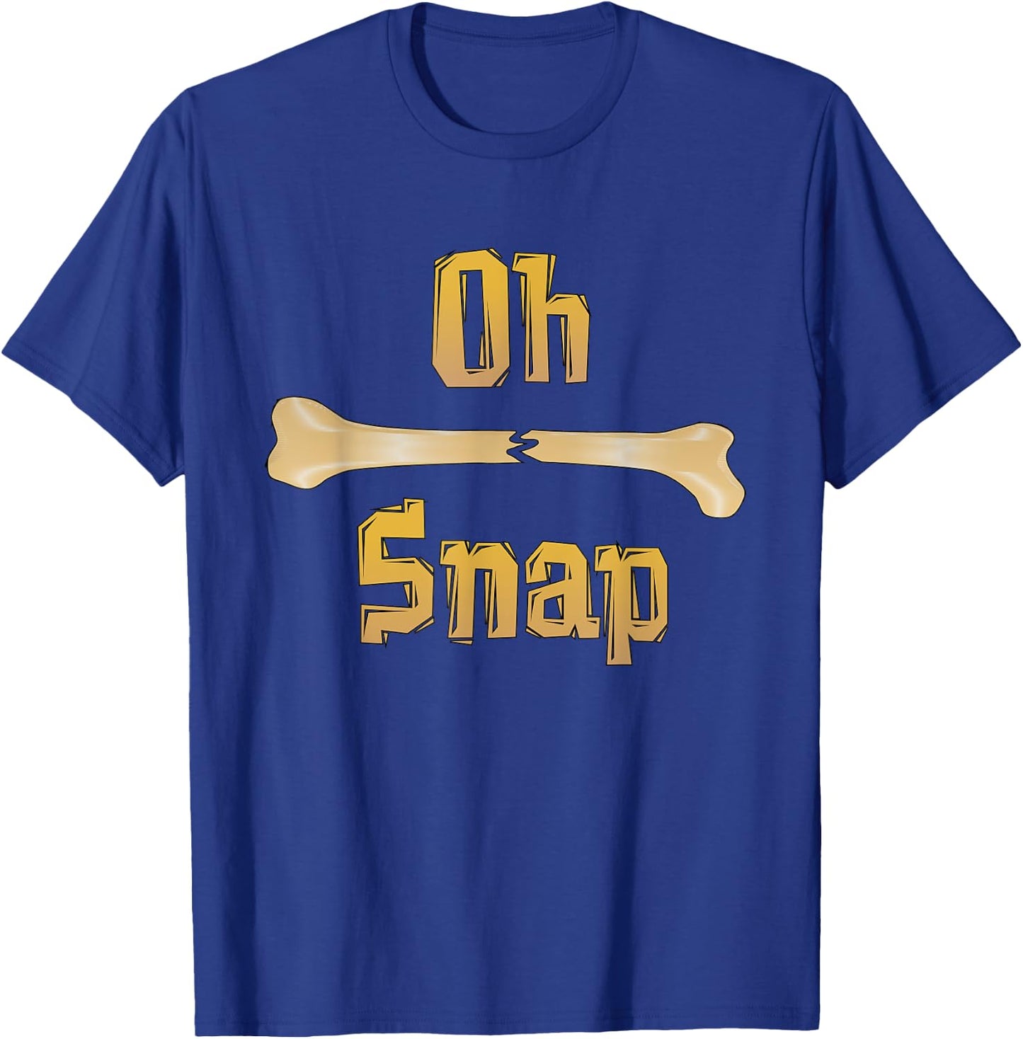 Funny Anatomy Gift - Oh, Snap - Broken Leg Pun T-Shirt - T-Shirt | Royal