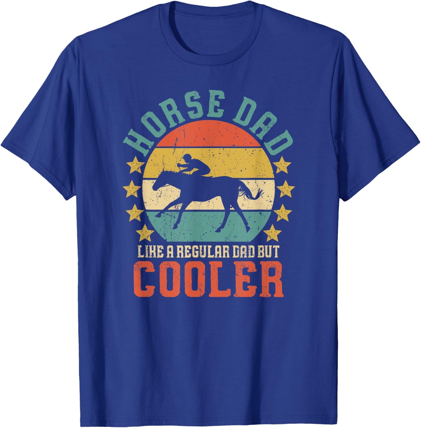 Horse Dad Horseback Riding Father's Day Gift T-Shirt - T-Shirt | Royal