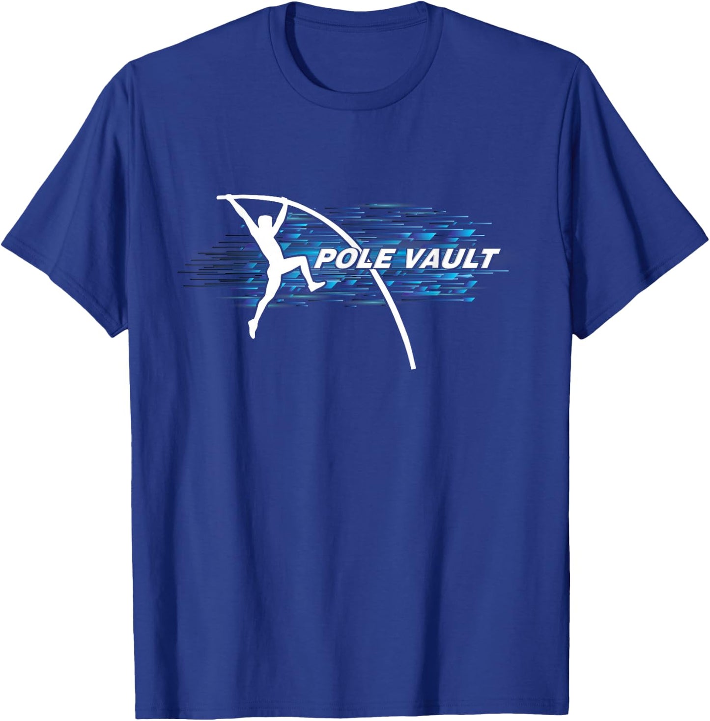Pole Vault Vaulter Sport Track & Field T-Shirt - T-Shirt | Royal