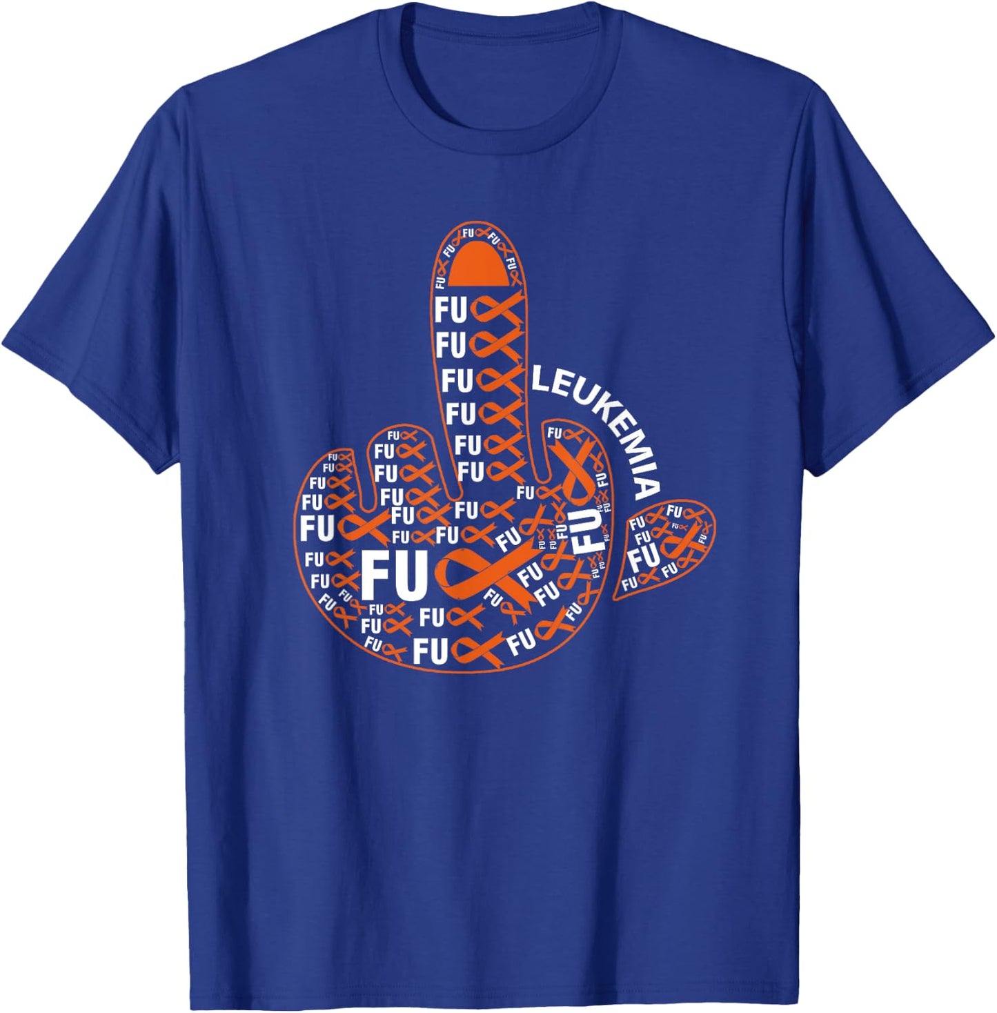 Fuck LEUKEMIA Shirt Middle finger LEUKEMIA T-Shirt - T-Shirt | Royal