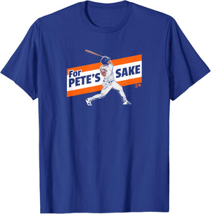 Pete Alonso - For Pete's Sake - New York Baseball T-Shirt - T-Shirt | Royal