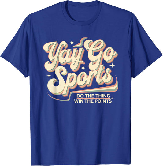 Team Designs | Yay Sports Do The Thing Win Points T-Shirt - T-Shirt | Royal