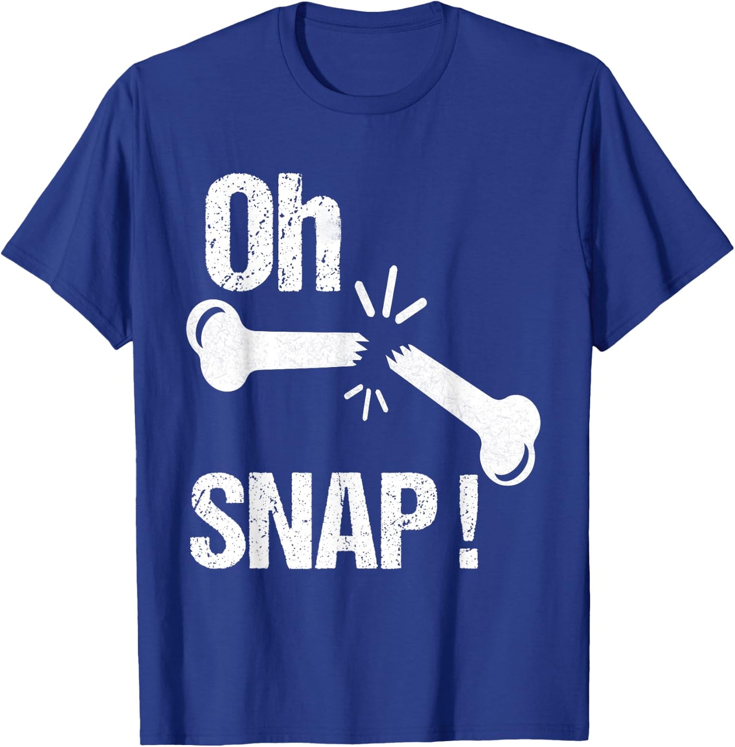 Oh Snap! Funny Broken Bone Recovery T-Shirt - T-Shirt | Royal
