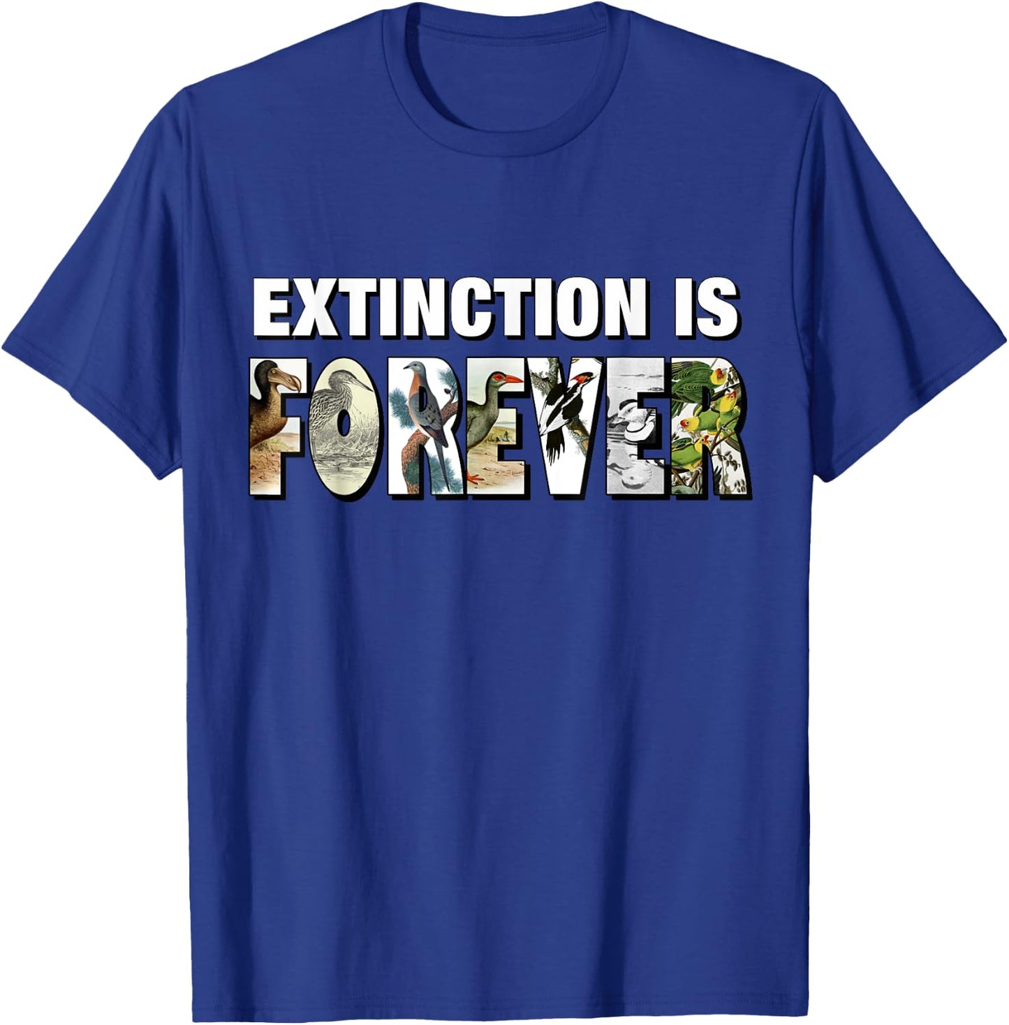 Extinction Is Forever Extinct Birds T-Shirt - T-Shirt | Royal