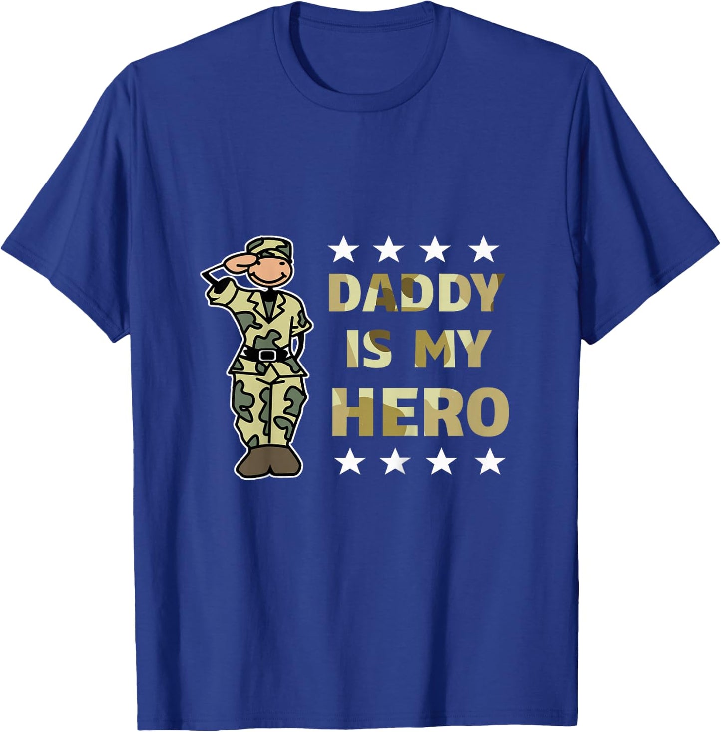 Daddy is my Hero Military T-Shirt - T-Shirt | Royal