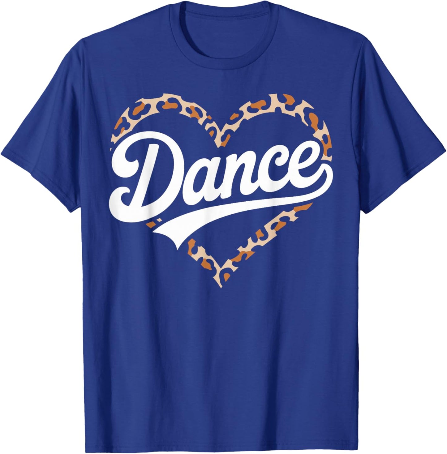 Leopard Heart Dance Teacher Dancing Dancer T-Shirt - T-Shirt | Royal
