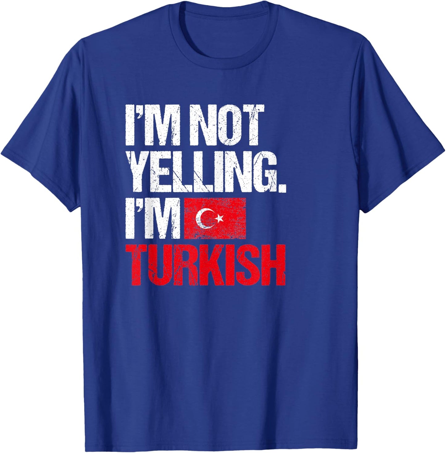 Retro Turkey Apparel -Adults Black Small Classic Fit Short Sleeve I'm Not Yelling Im Turkish T-Shirt - T-Shirt | Royal