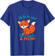 Oh For Fox Sake I'm Gonna Be A Mom Funny Cute Pregnancy T-Shirt - T-Shirt | Royal