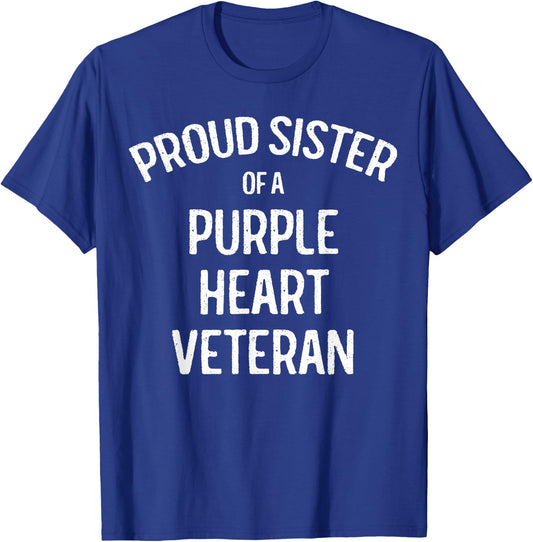 Sister of Purple Heart Veteran Shirt Proud Military Family T-Shirt - T-Shirt | Royal