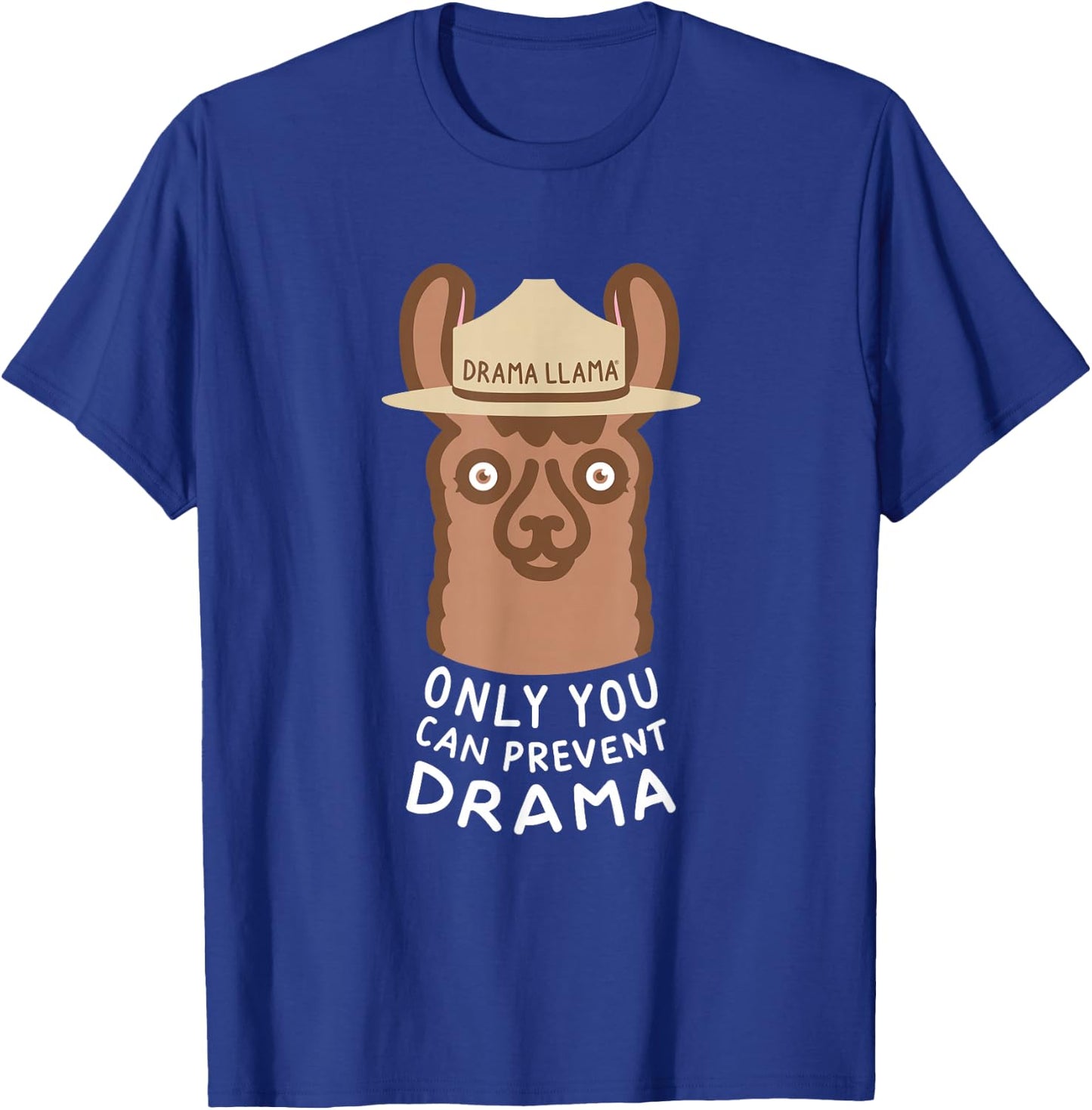 Original Smokey the Llama Only You Can Prevent Drama T-Shirt - T-Shirt | Royal