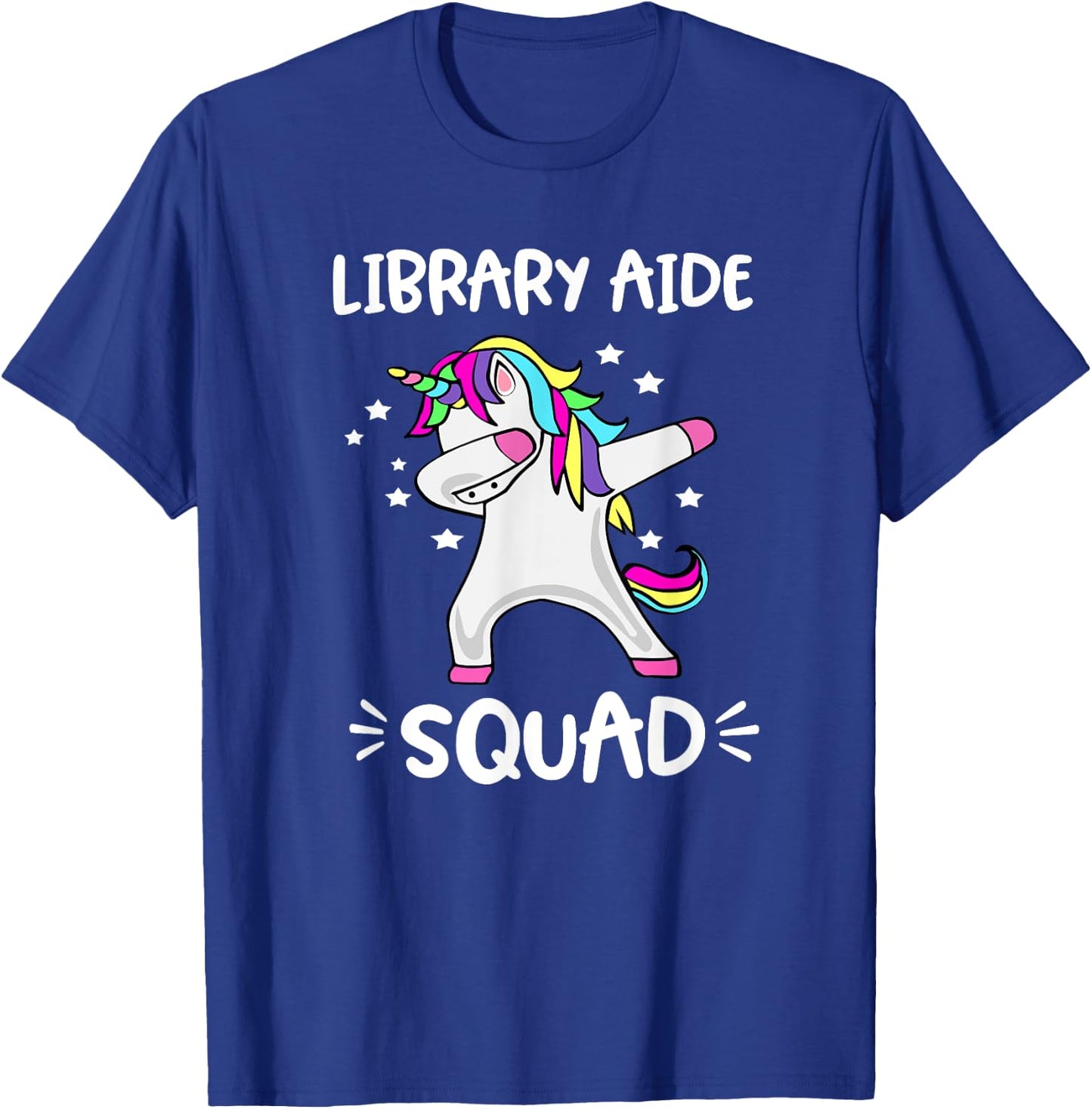 Library Aide Squad Dabbing Unicorn Library Aide T Shirt T-Shirt - T-Shirt | Royal