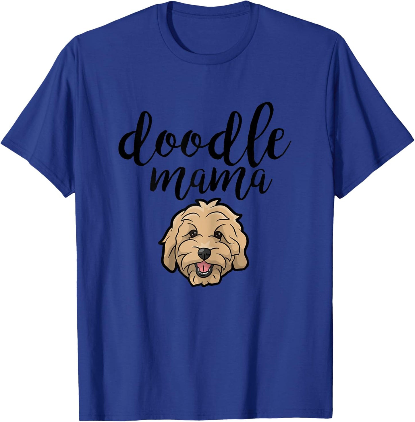 Goldendoodle Mom - Doodle Mama Cute Golden Doodle Dog T-Shirt - T-Shirt | Royal