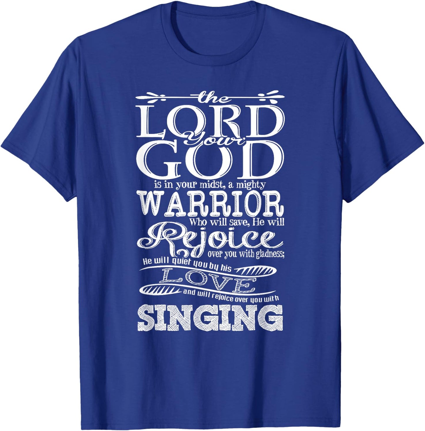 Bible Verse Shirt - Lord God Zephaniah 3:17 Christian Gift T-Shirt - T-Shirt | Royal