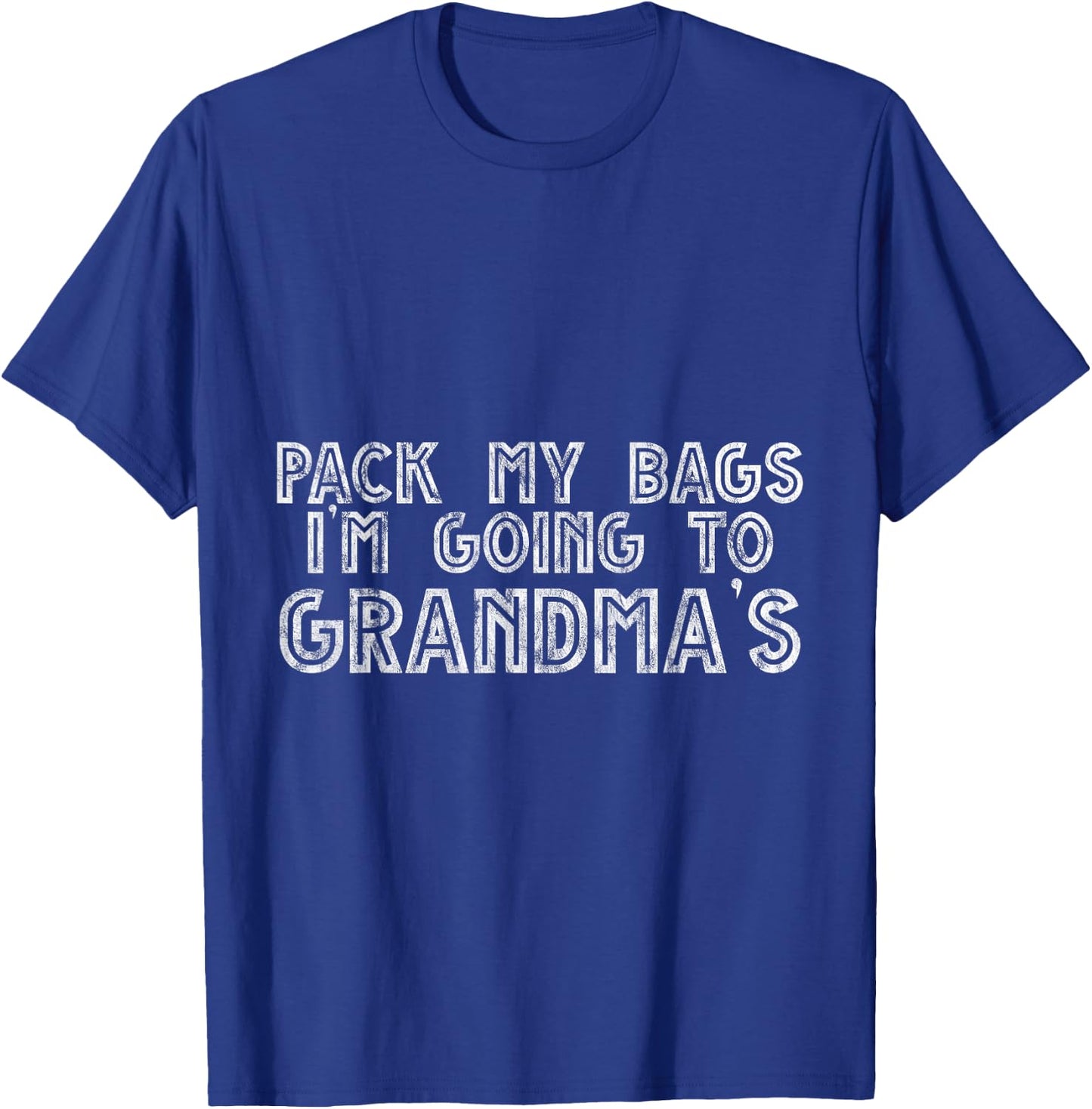 Pack My Bags I'm Going To Grandma's Grandkid Trip T-Shirt - T-Shirt | Royal