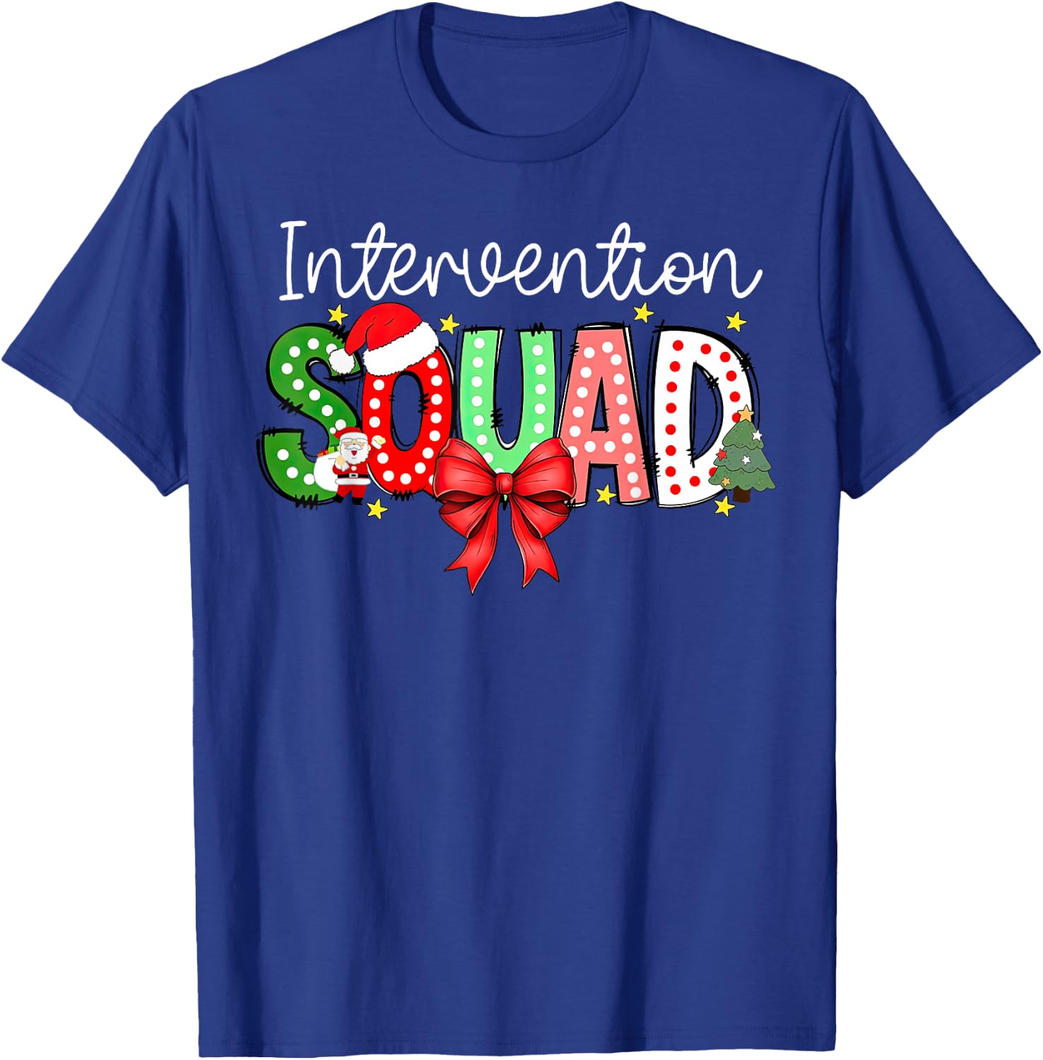 Intervention Squad Christmas Early Intervention Teacher Xmas T-Shirt - T-Shirt | Royal