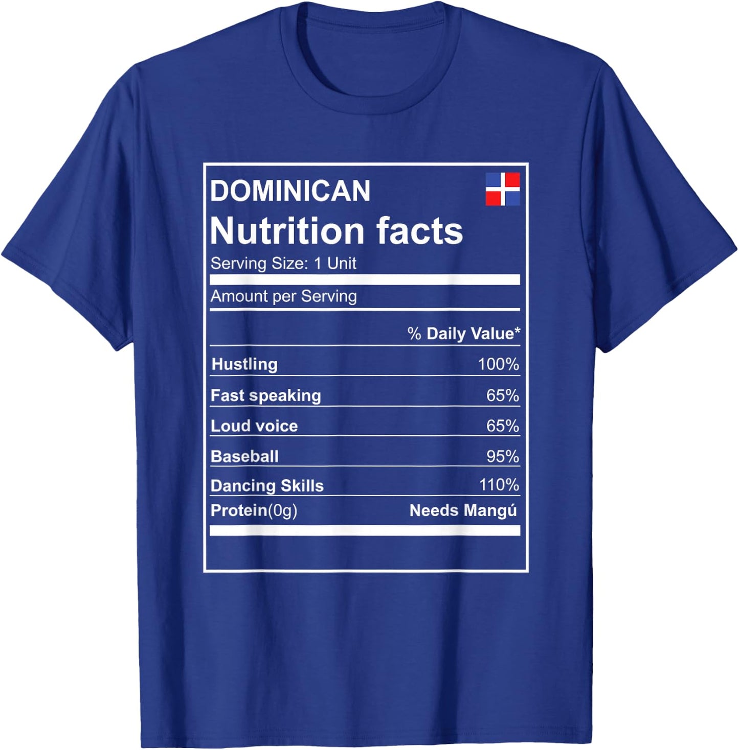 Dominican Nutrition Facts cool and modern T-Shirt - T-Shirt | Royal