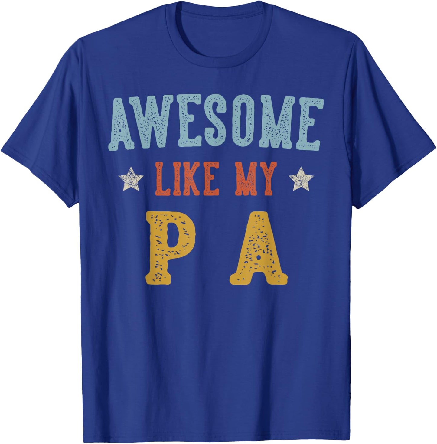 Awesome Like My PA Fathers Day Retro Grandpa T-Shirt - T-Shirt | Royal