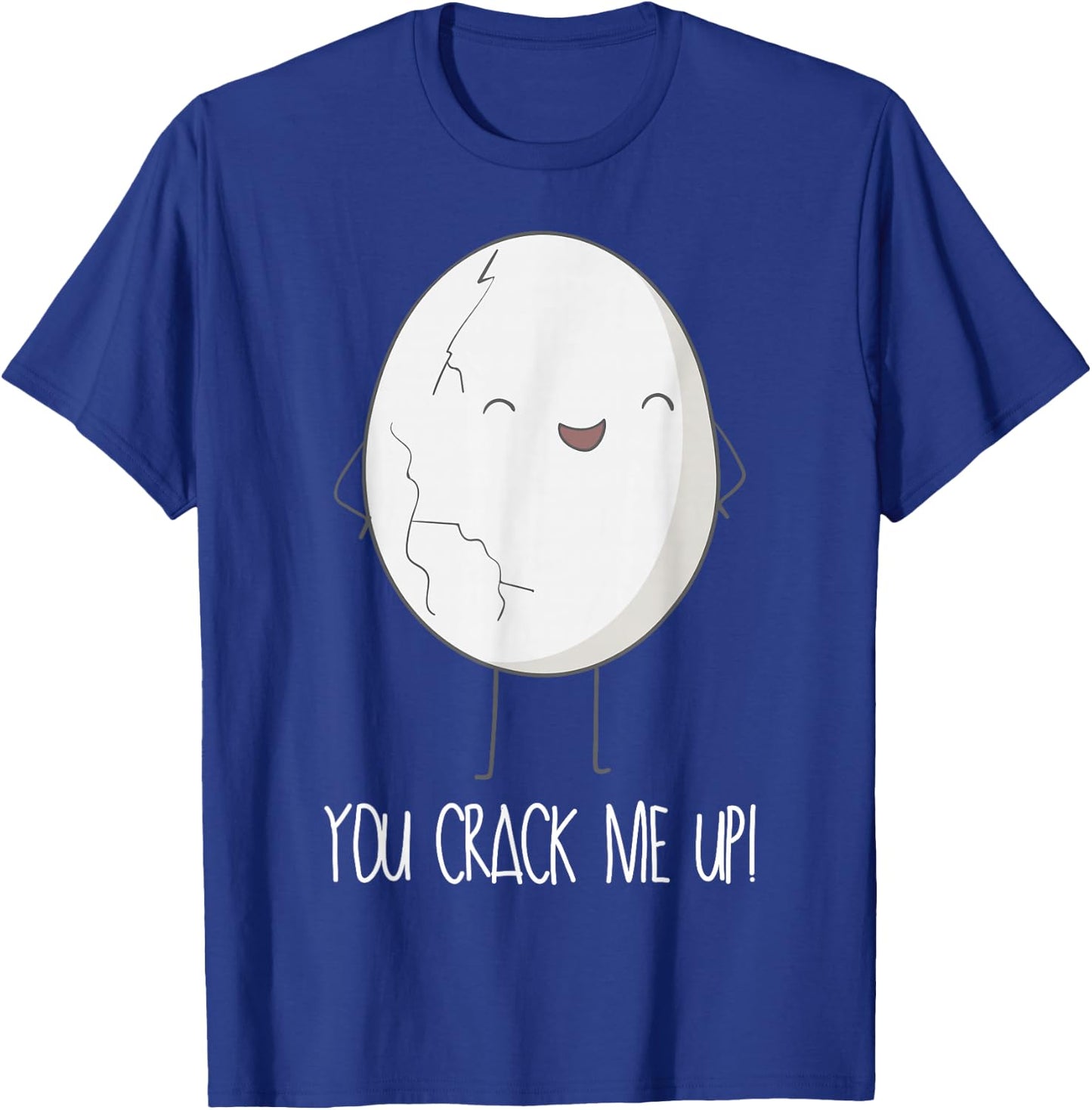 You Crack Me Up Cute Egg T-Shirt - T-Shirt | Royal