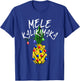 Mele Kalikimaka Pineapple Merry Christmas Hawaii T-Shirt - T-Shirt | Royal