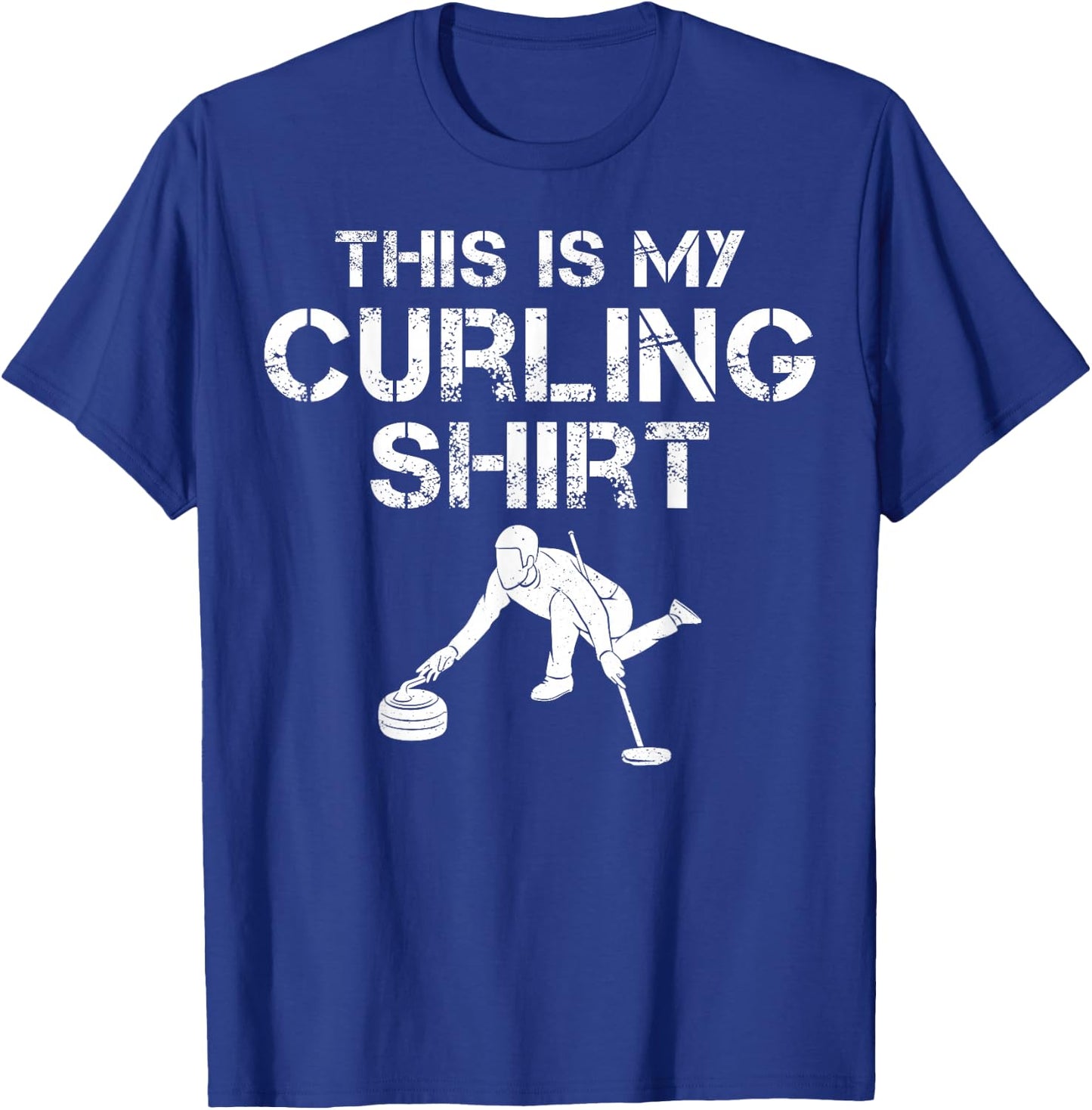 This Is My Curling Shirt Funny Curler Winter Sports Gifts T-Shirt - T-Shirt | Royal