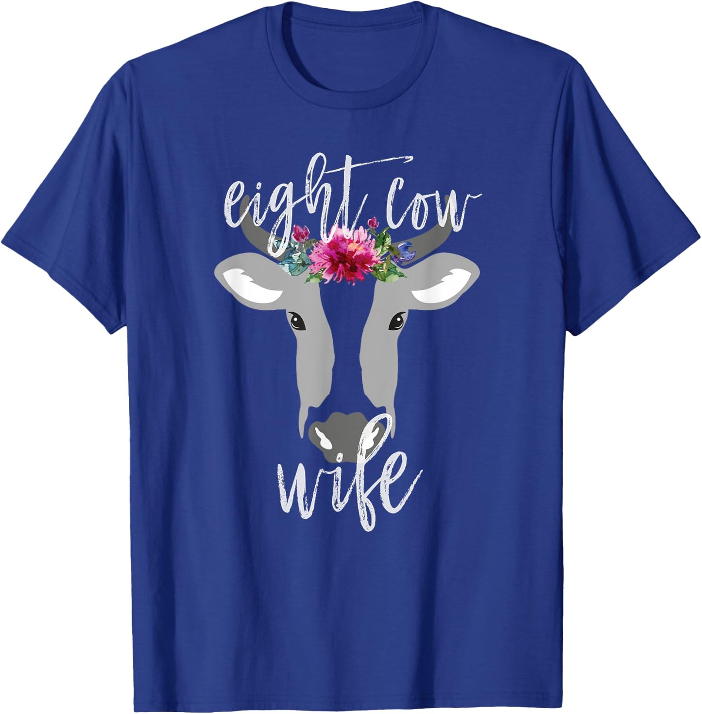 Funny LDS Mormon 8 Cow Woman Wife Flowers Johnny Lingo Shirt T-Shirt - T-Shirt | Royal