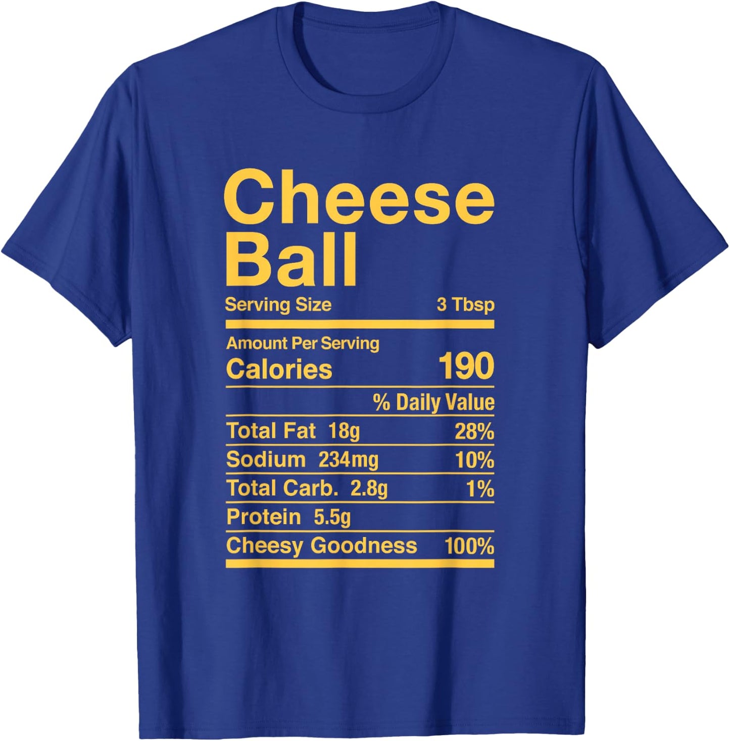 Cheese Ball Retro Nutrition Facts Matching T-Shirt - T-Shirt | Royal