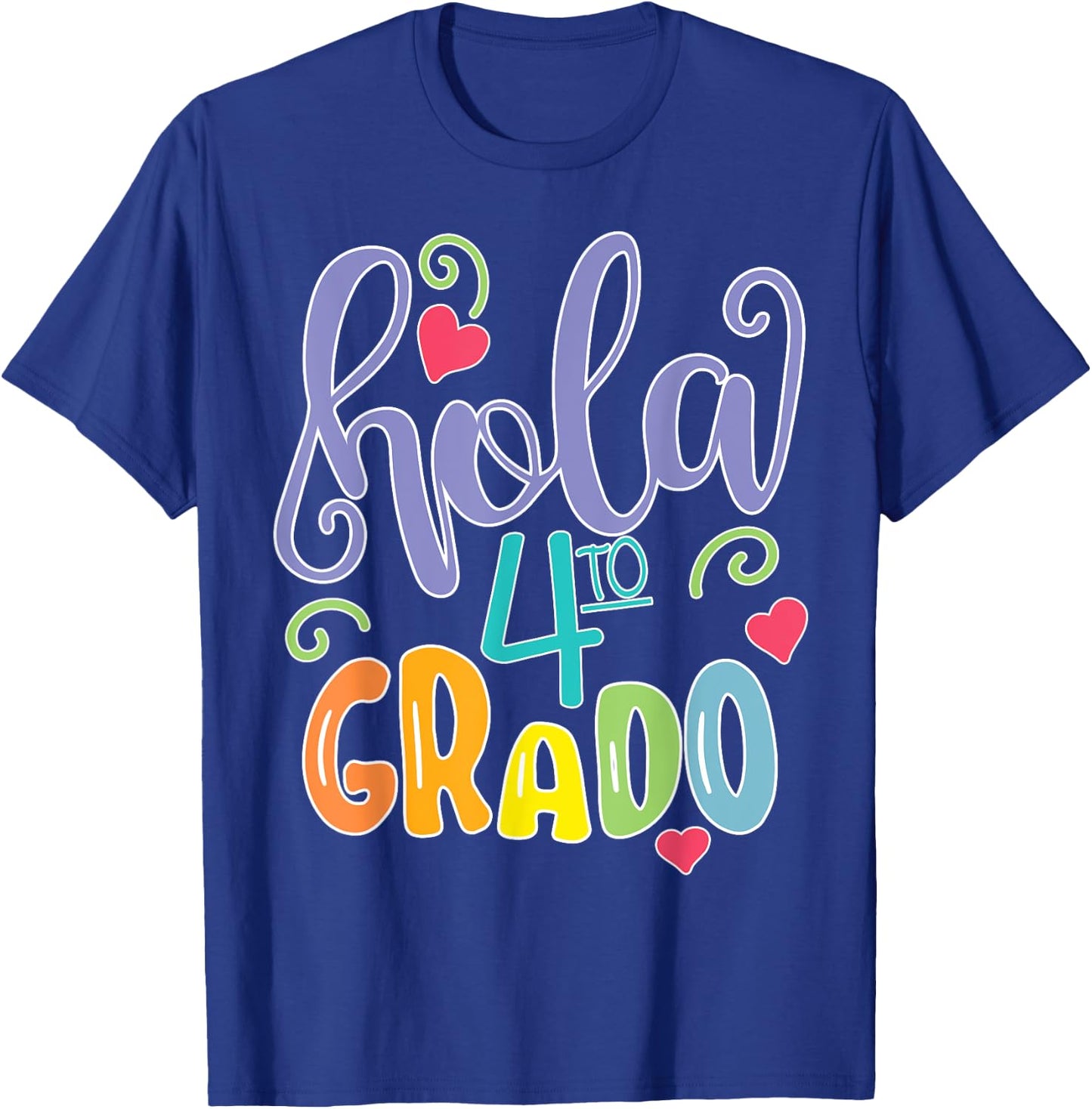Hola 4to Cuarto Grado 4TH Grade Spanish Teacher Equipo T-Shirt - T-Shirt | Royal
