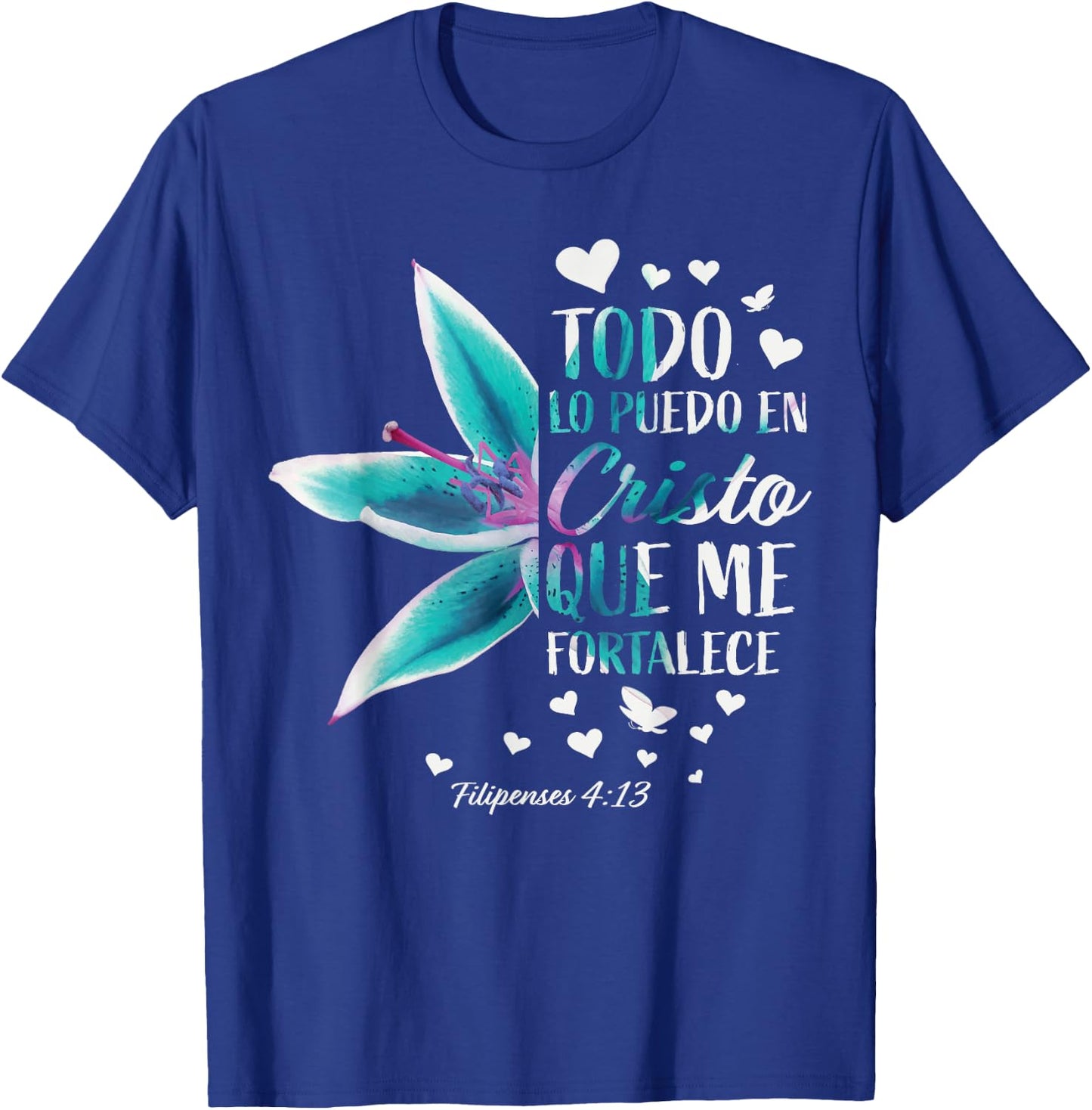 Christian Gifts Women Spanish Filipenses 4:13 Wife Mom Her T-Shirt - T-Shirt | Royal