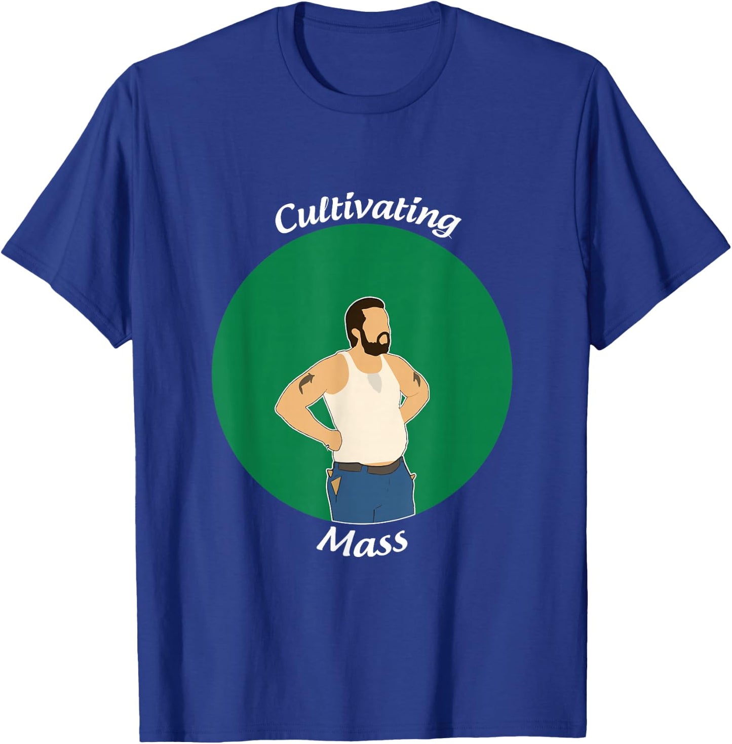 Cultivating Mass T-Shirt - T-Shirt | Royal