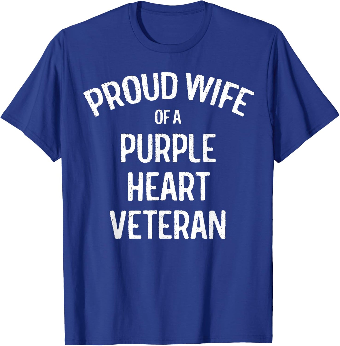 Wife of Purple Heart Veteran Shirt Proud Military Family T-Shirt - T-Shirt | Royal
