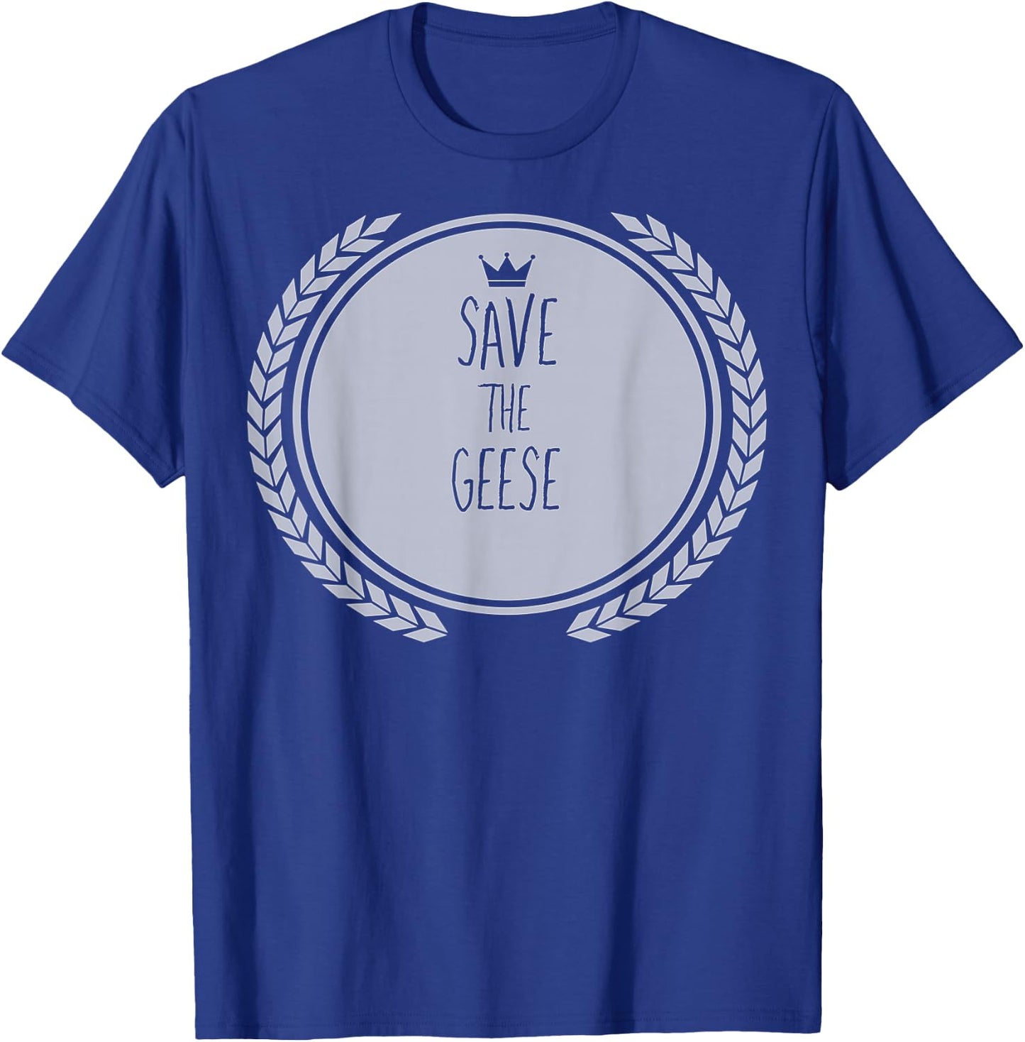 Save The Geese Animal GOOSE T-Shirt - T-Shirt | Royal