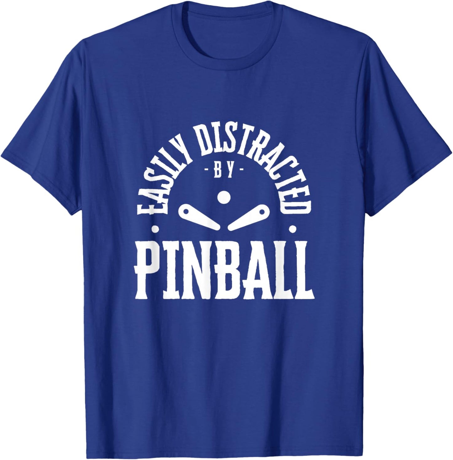 Easily Distracted By Pinball Funny Pinball Player T-Shirt - T-Shirt | Royal