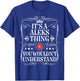 Aleks Name Its A Aleks Thing You Wouldn't Understand T-Shirt - T-Shirt | Royal