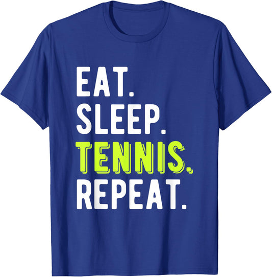 Eat Sleep Tennis Repeat Player Fan Funny T-Shirt - T-Shirt | Royal