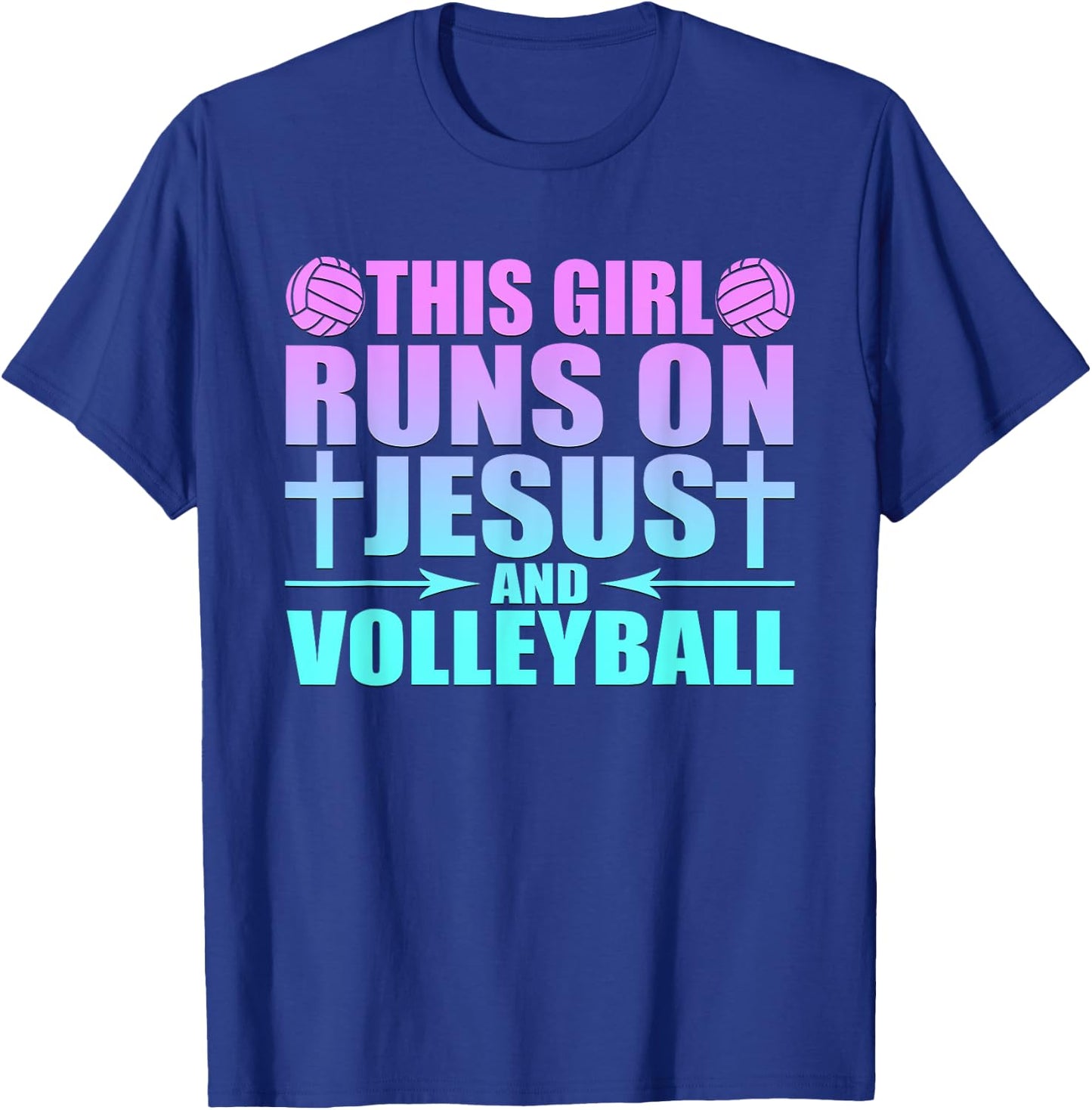 This Girl Runs On Jesus And Volleyball Novelty T-Shirt - T-Shirt | Royal