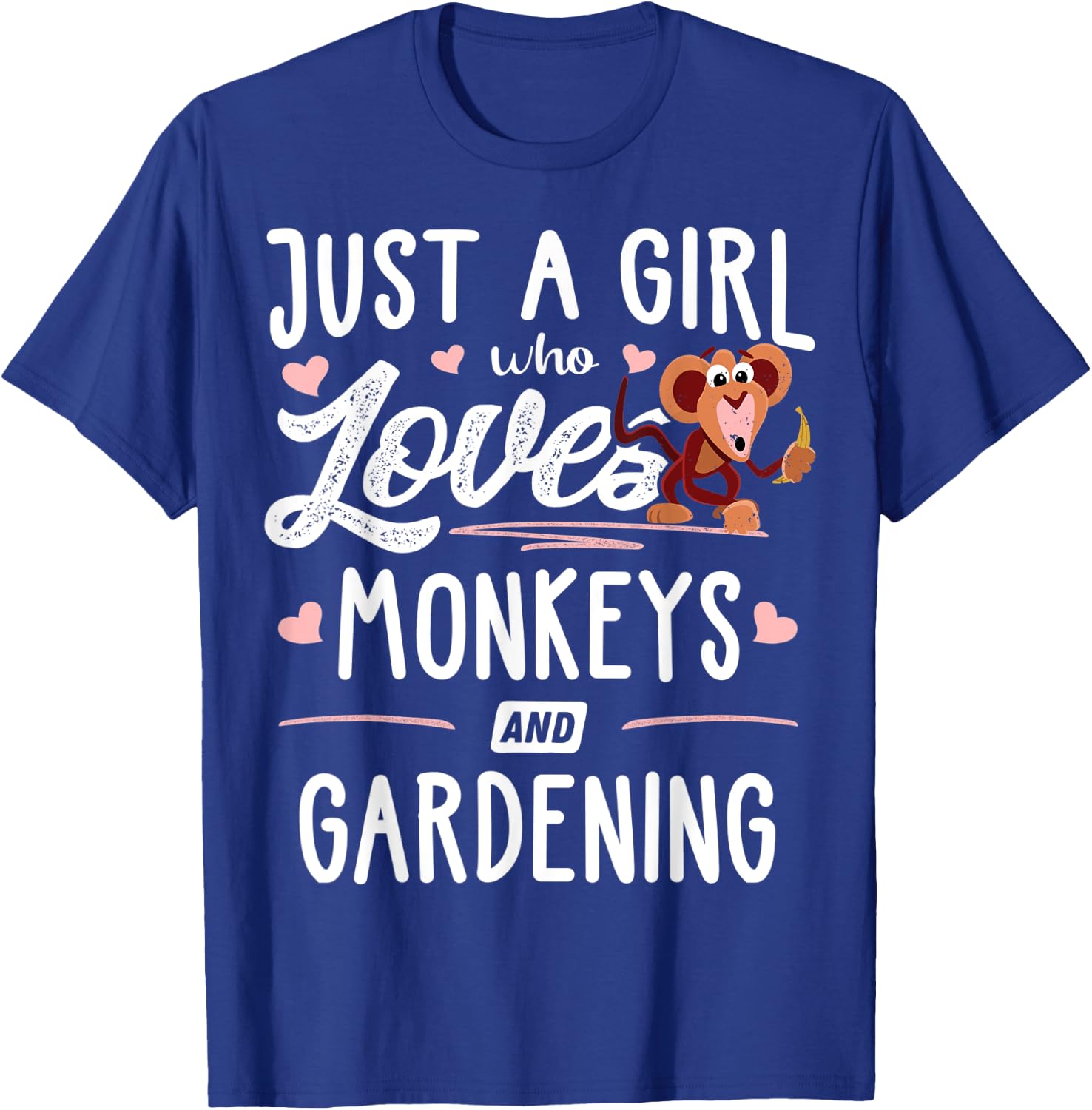 Just A Girl Who Loves Monkeys And Gardening Gift Women T-Shirt - T-Shirt | Royal