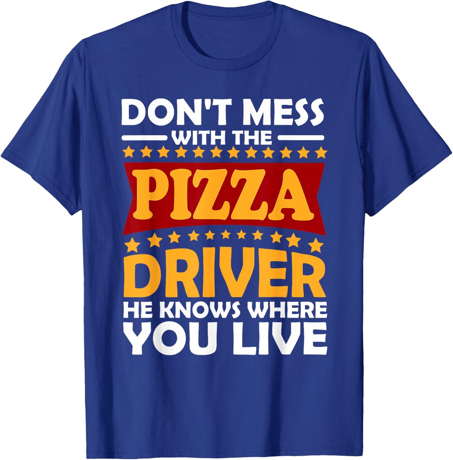 Pizza Delivery Driver Costume Gift Pizzeria T-Shirt - T-Shirt | Royal