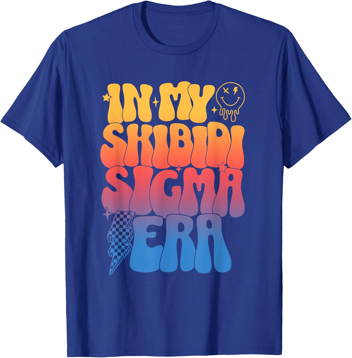 In My Skibidi Sigma Era Funny Apparel Rizz Rizzler Meme T-Shirt - T-Shirt | Royal