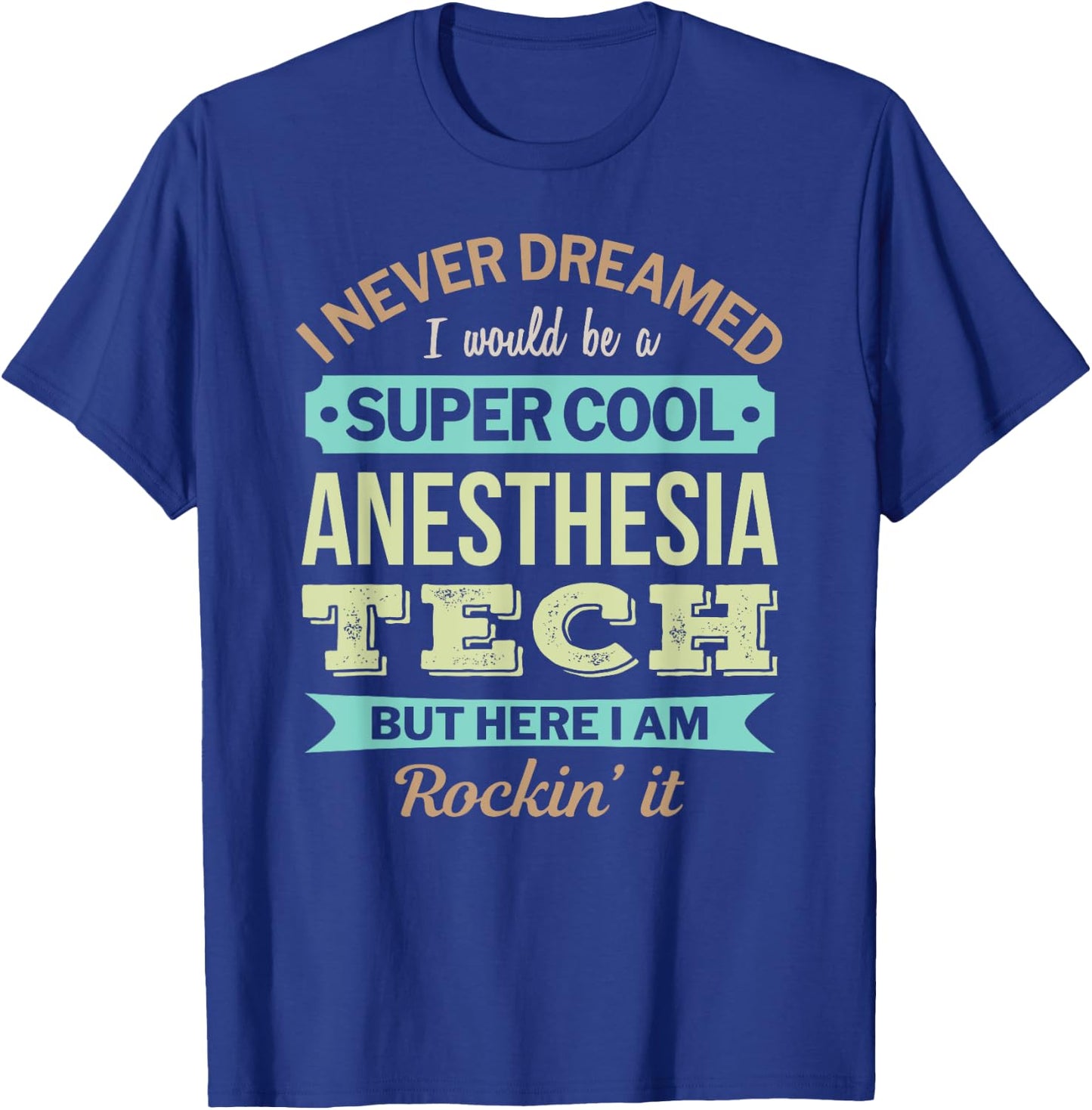 Anesthesia Tech Gift Funny Appreciation T-Shirt - T-Shirt | Royal
