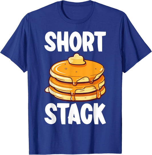 Short Stack - Funny Men Women Kids Pancake Lover Gifts T-Shirt - T-Shirt | Royal