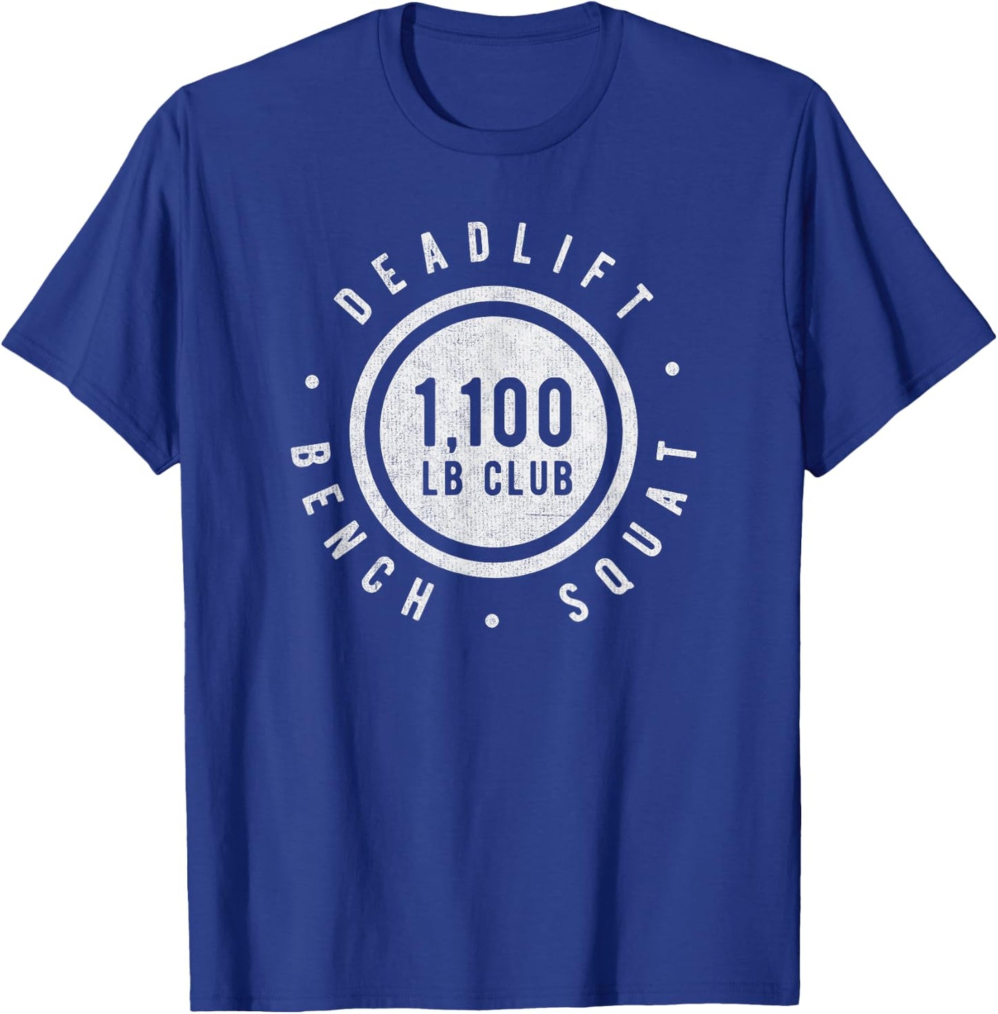1,100lb Club Powerlifting Gym Elite Strength Workout Novelty T-Shirt - T-Shirt | Royal